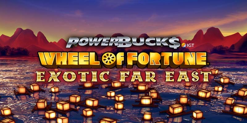 Powerbucks Wheel of Fortune Exotic Far East – Big Wins