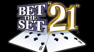 How to Play Bet the Set 21 Effectively